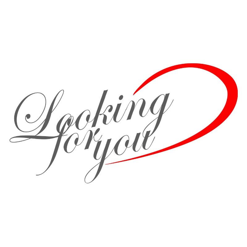 Looking for you
