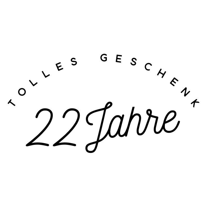 Tolles Geschenk 22 Jahre