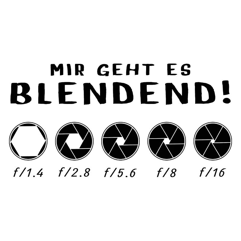 Mir geht es blendend