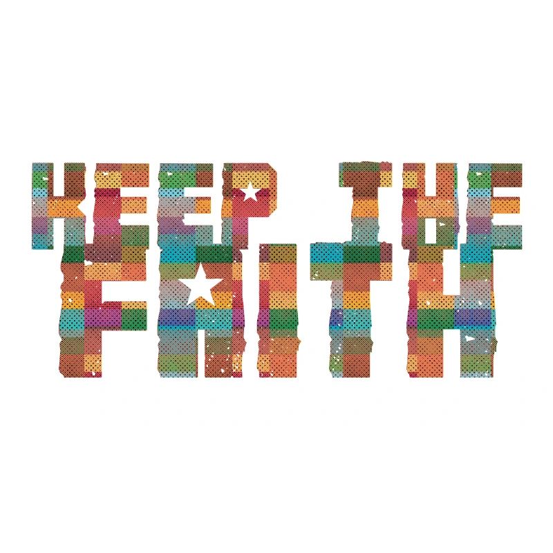 Keep the Faith
