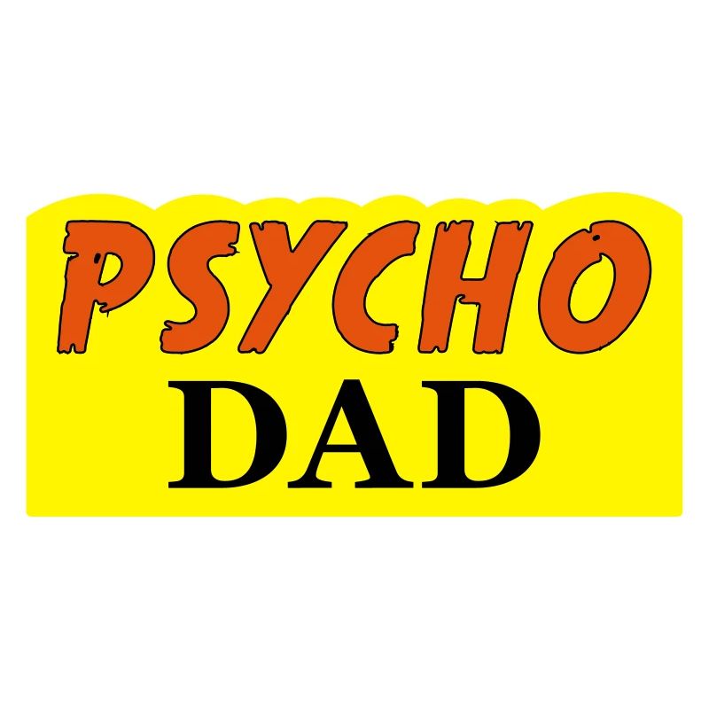 Psycho Dad