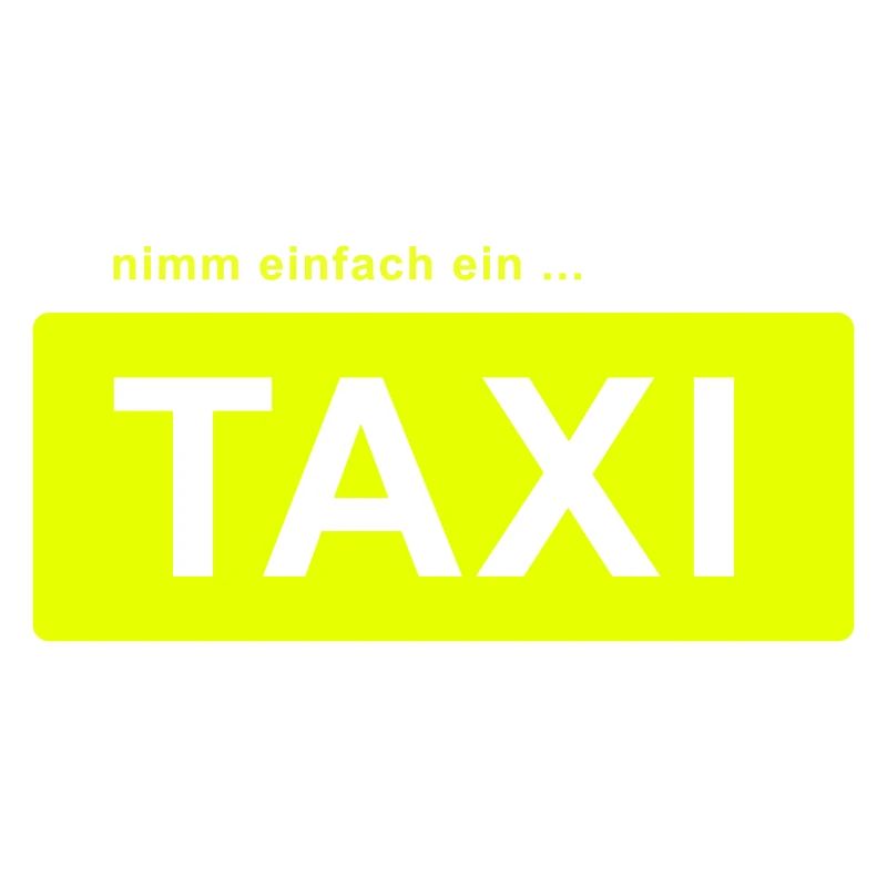 nimm einfach ein taxi