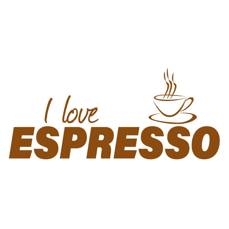 I LOVE ESPRESSO