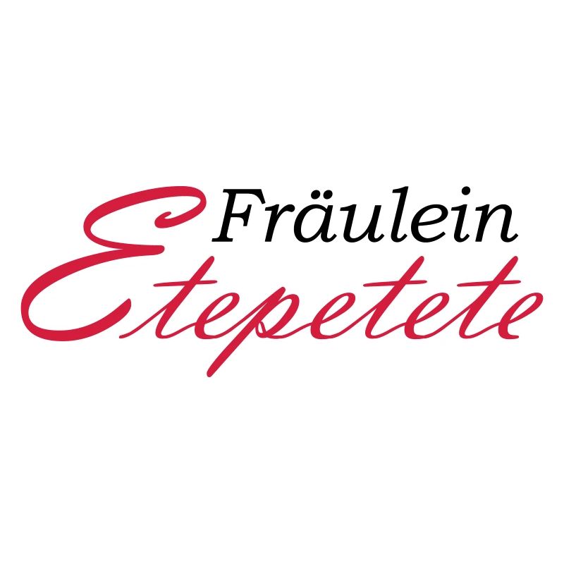 Fräulein Etepetete Schriftzug