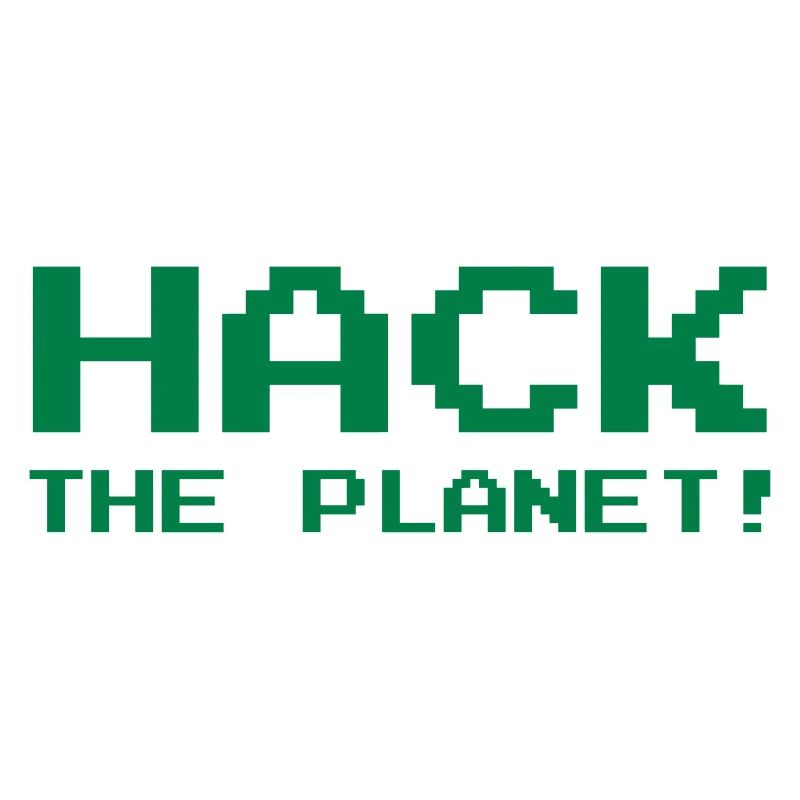Hack the Planet !