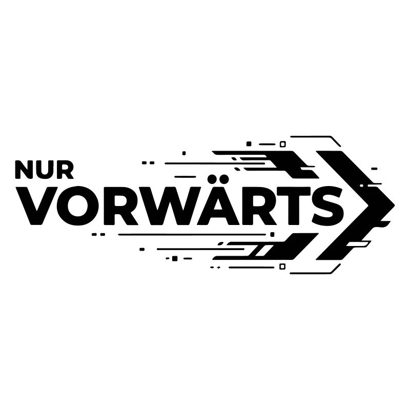 Nur Vorwärts