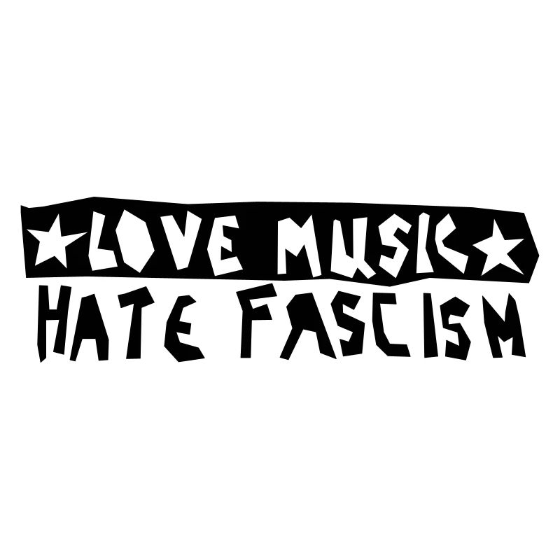 Love Music Hate Fascism