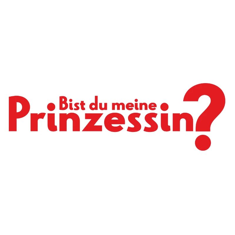 Bist du meine Prinzessin?