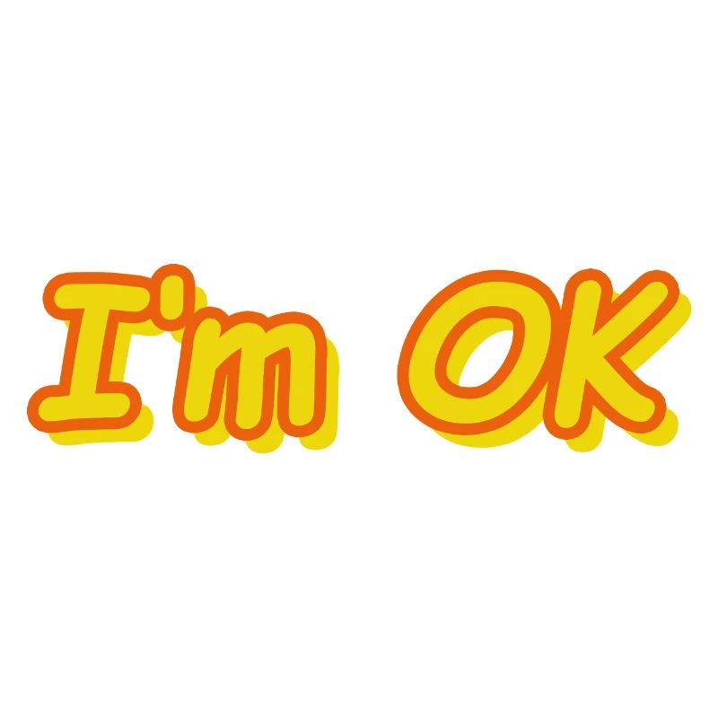 I'm OK
