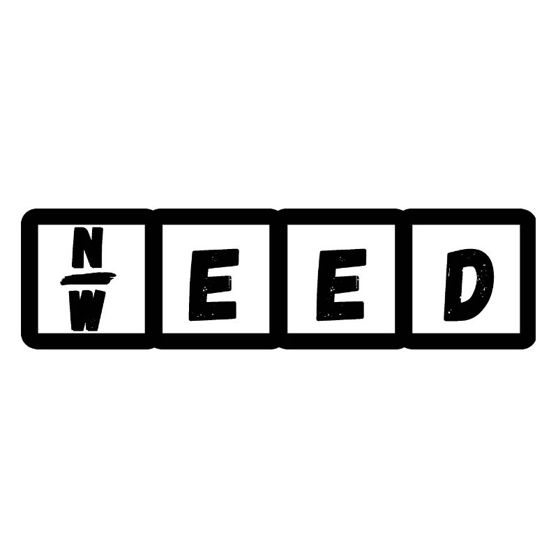 Need Weed