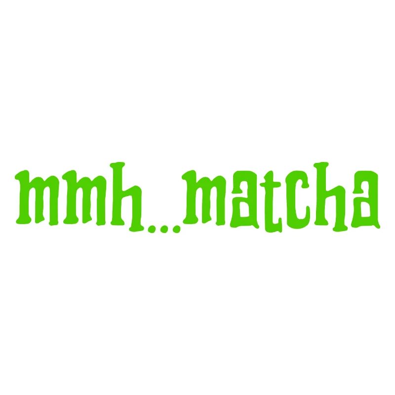 I LOVE MATCHA