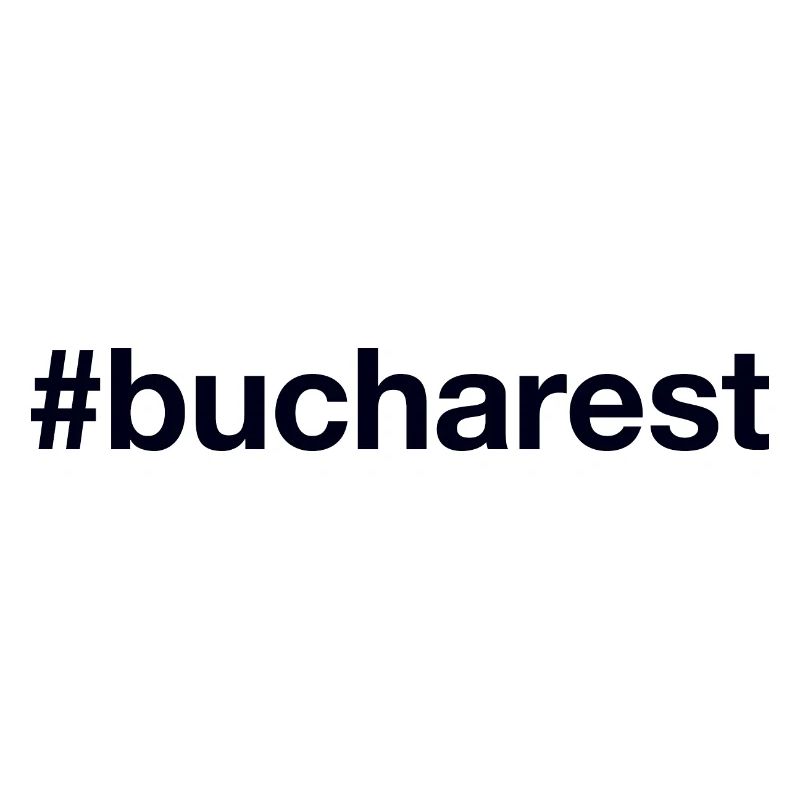 BUCHAREST Hashtag Bukarest