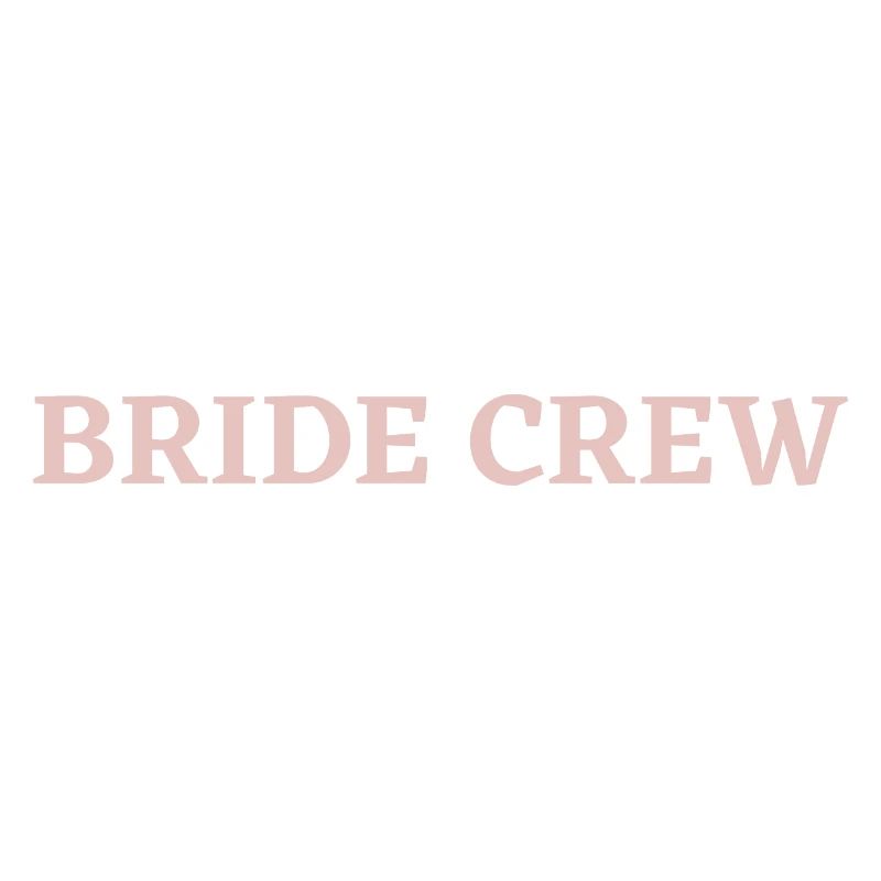 Bride Crew