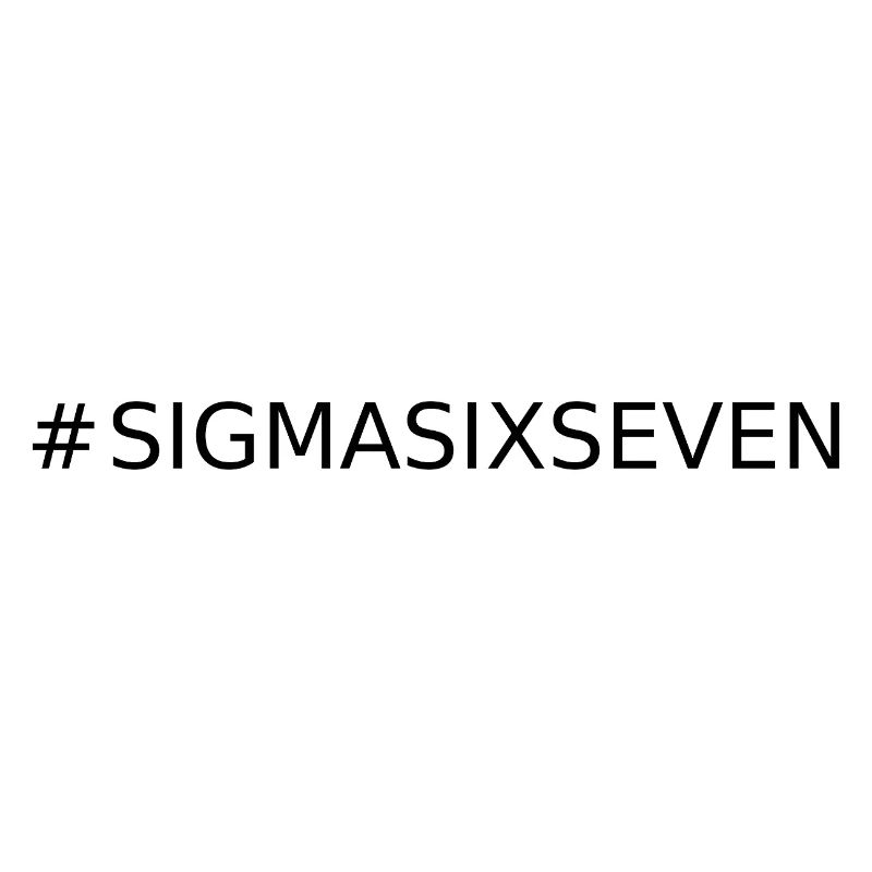 #sigmasixseven