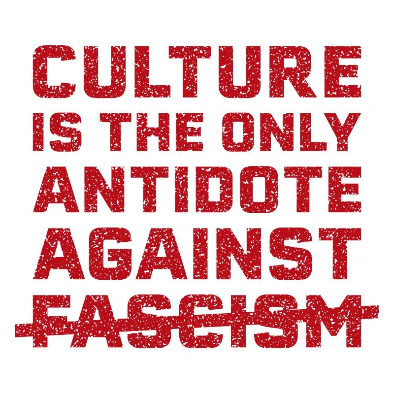 Kultur gegen Faschismus
