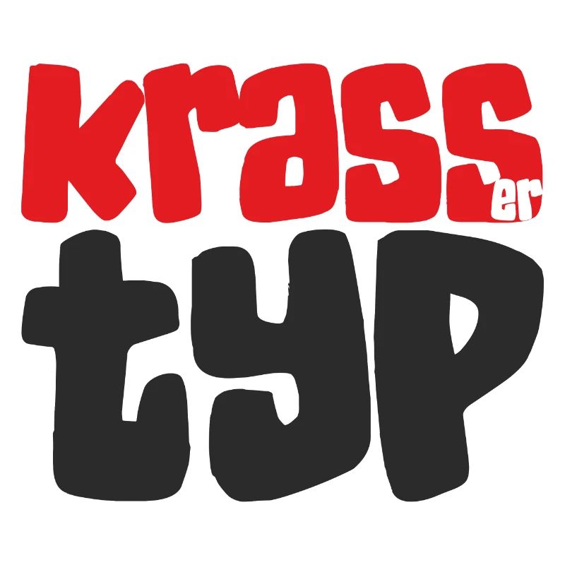 Krasser Typ