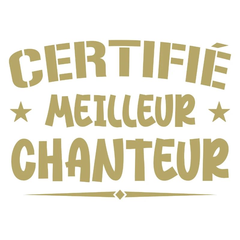 Certified Best Singer - Singer Gift