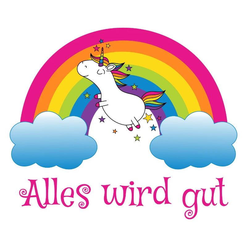 Regenbogen Einhorn Spruch Alles wird gut