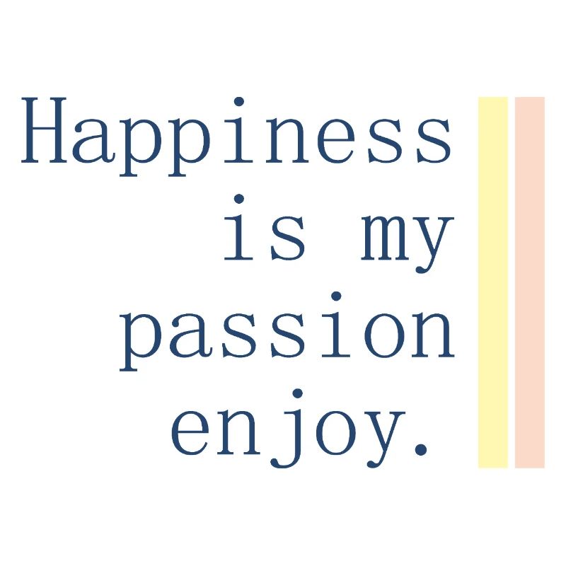 Happiness ist meine Leidenschaft