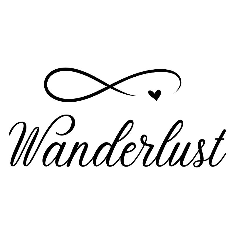 Wanderlust= Fernweh