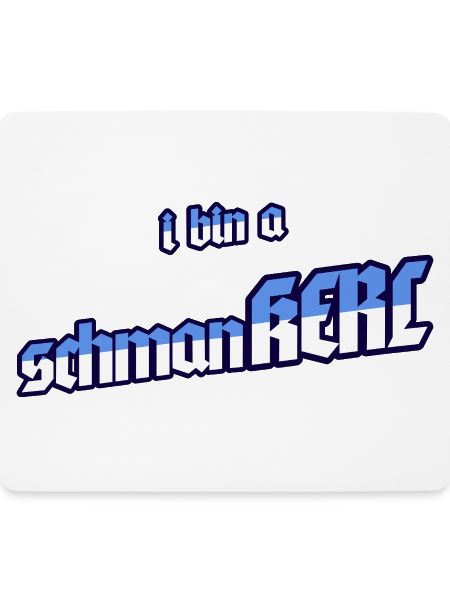 SchmanKERL - Volksfest Design