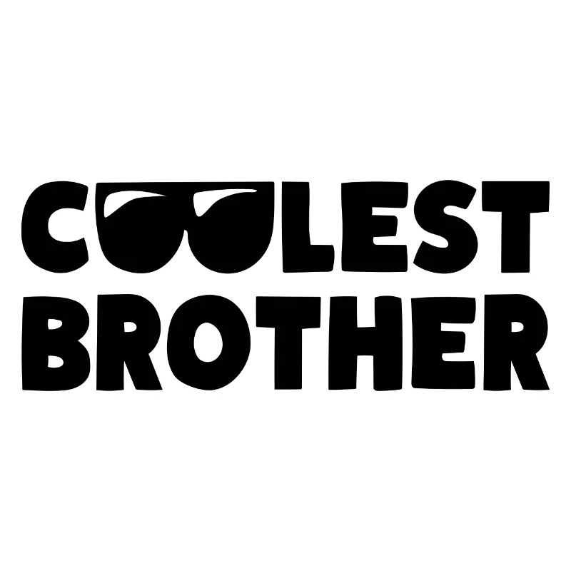 COOLEST BROTHER Bro