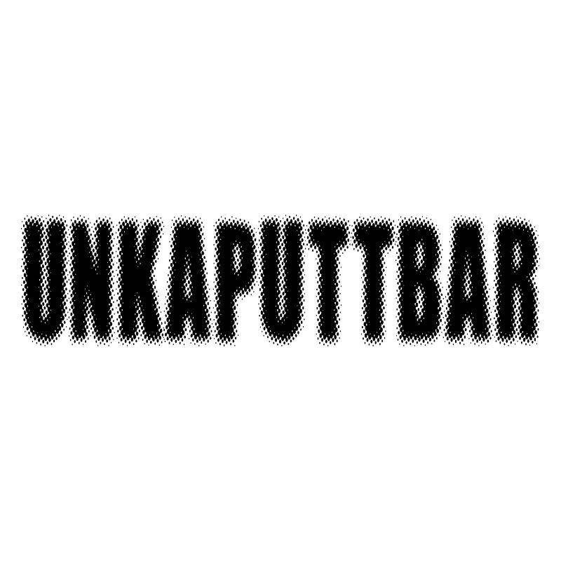UNKAPUTTBAR