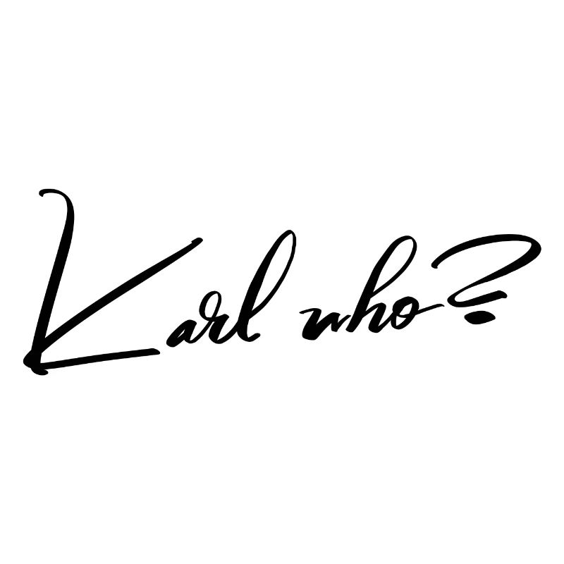 Karl-who?