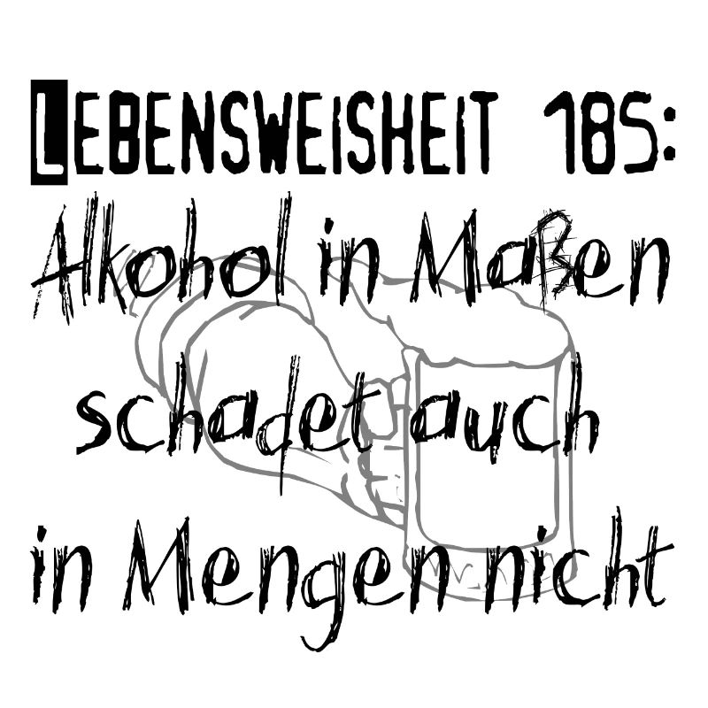 Lebensweisheit 185