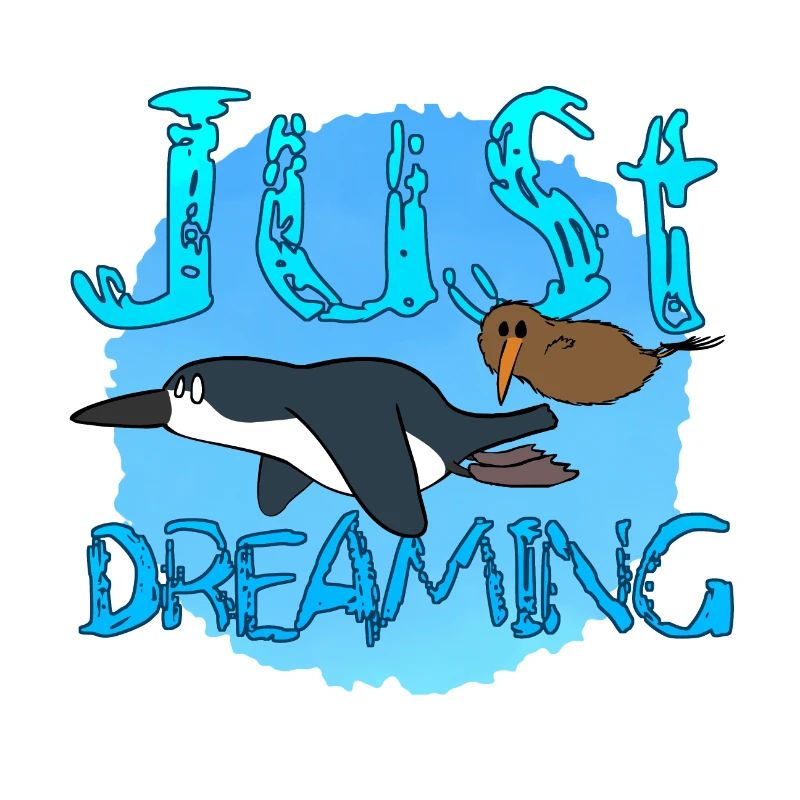 just dreaming