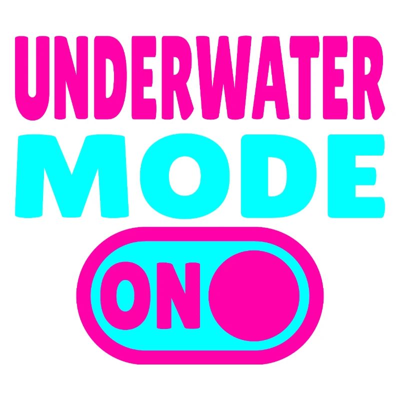 Underwater Mode ON 