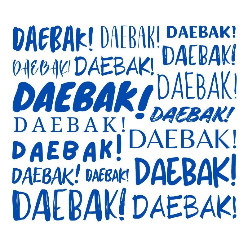 Daebak!