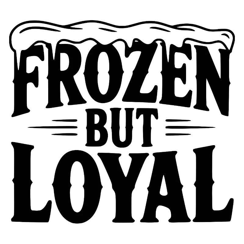 Eingefroren, aber loyal