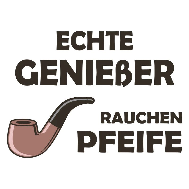 Pfeife Spruch