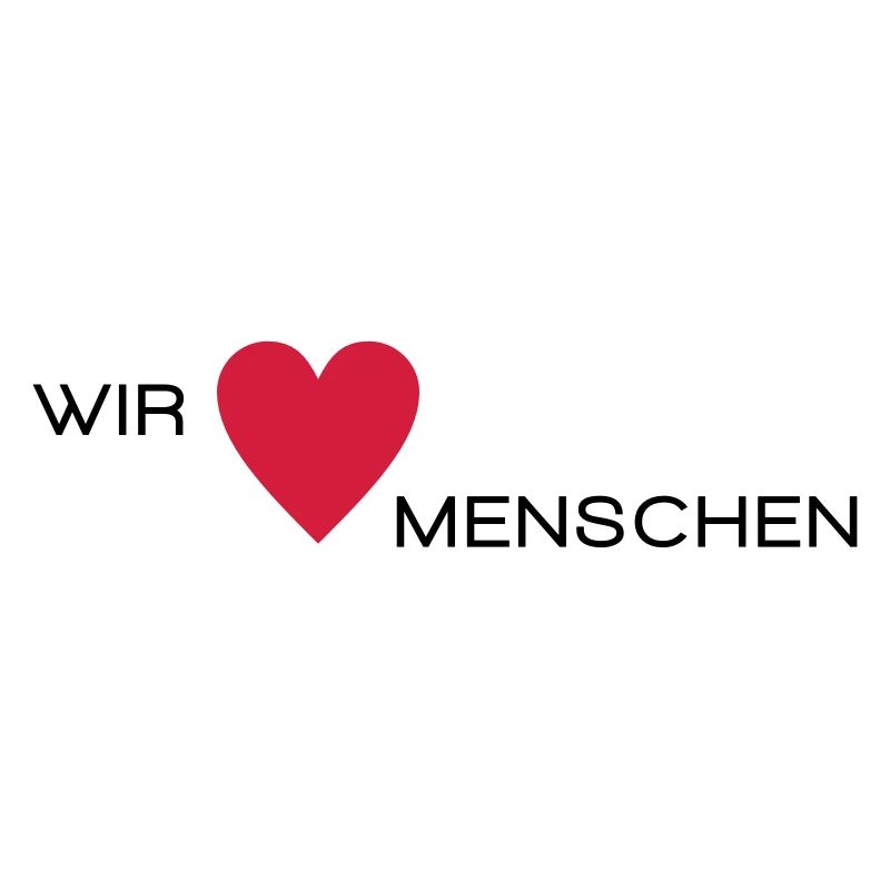 Wir lieben Menschen