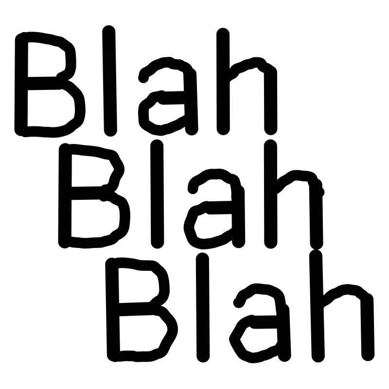Blah Blah Blah