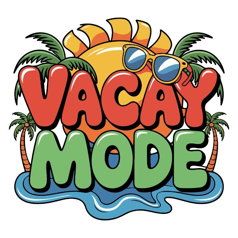 Vacay Mode 