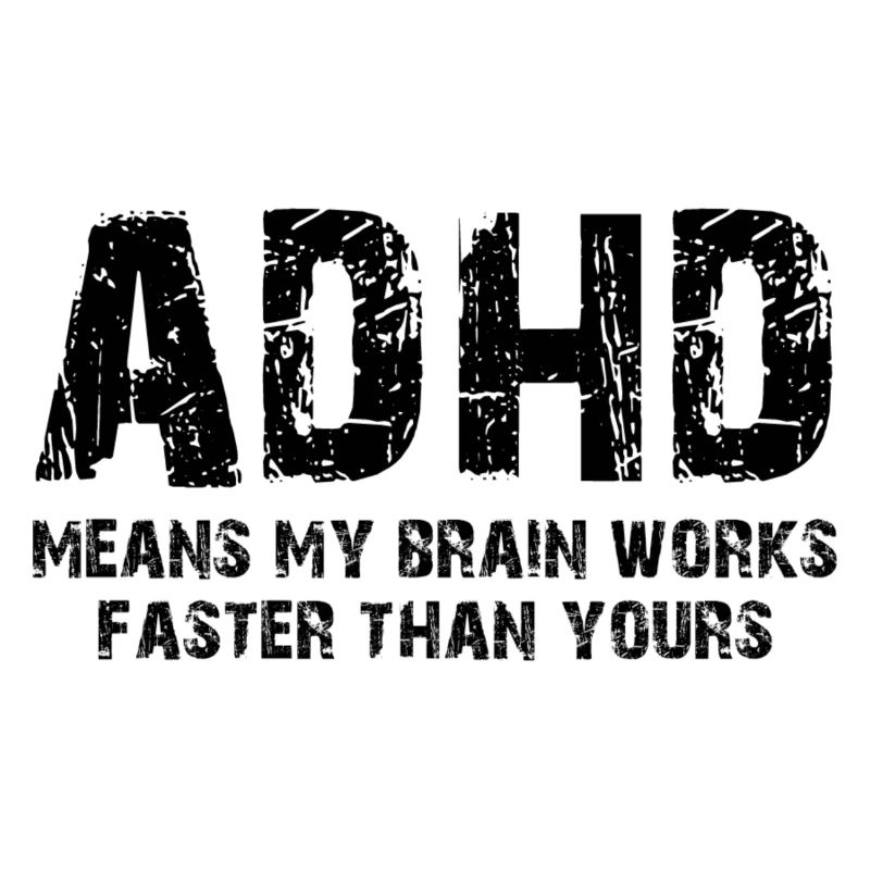 Adhd