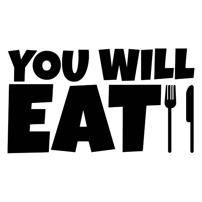 You Will Eat 2