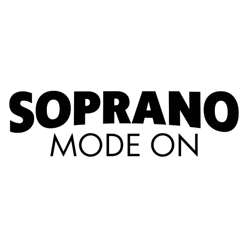 Soprano Mode On