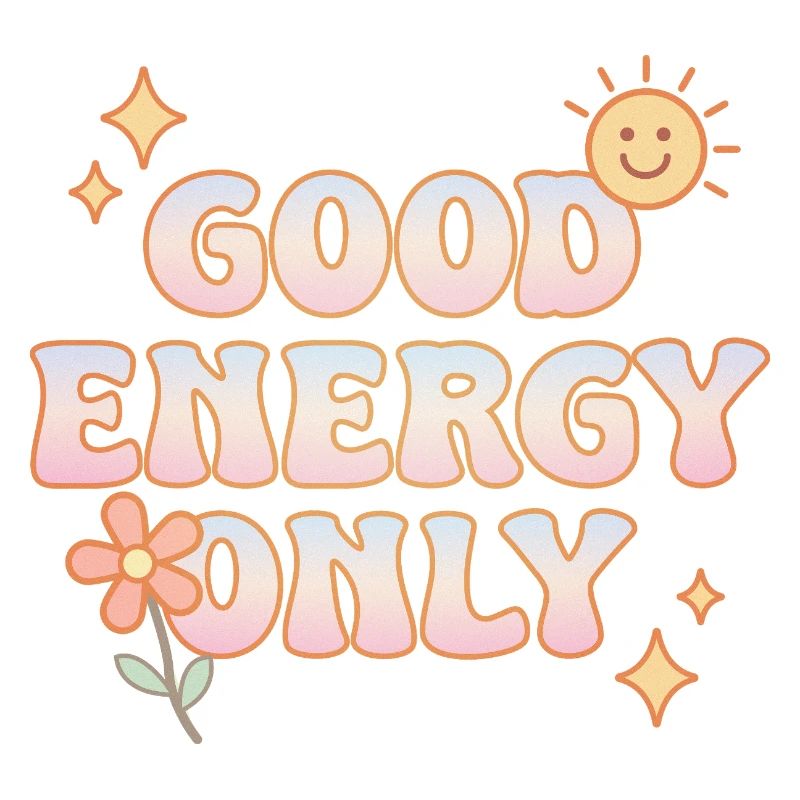 Good Energy Only – Retro-Pastell-Vibes