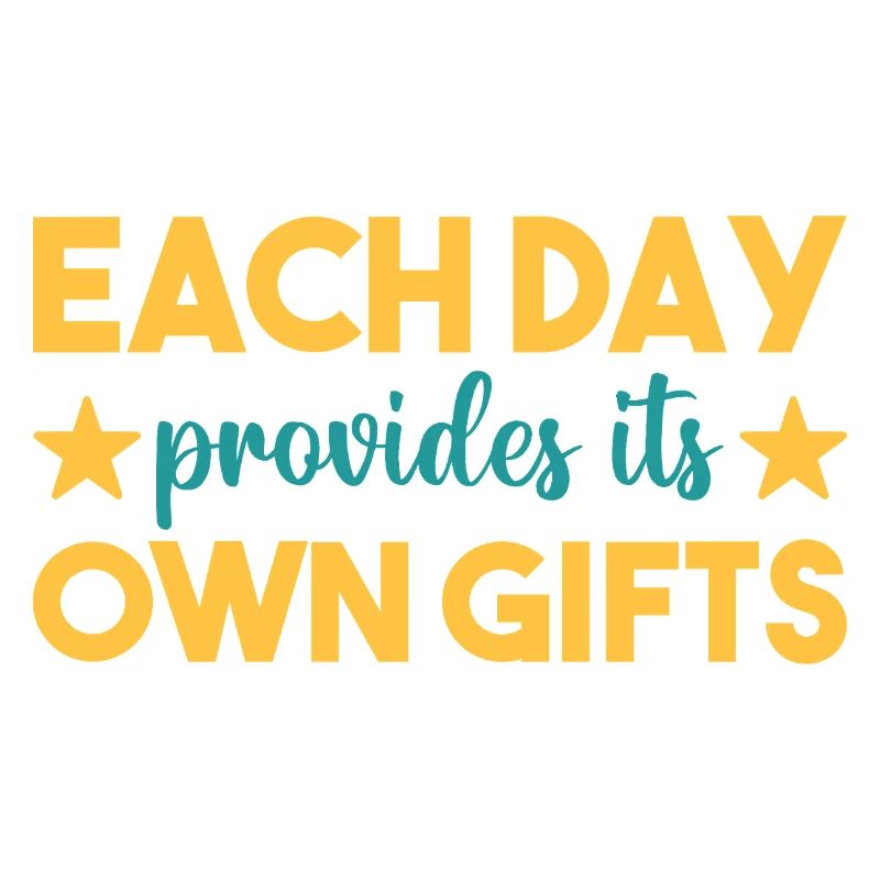 Each day a gift