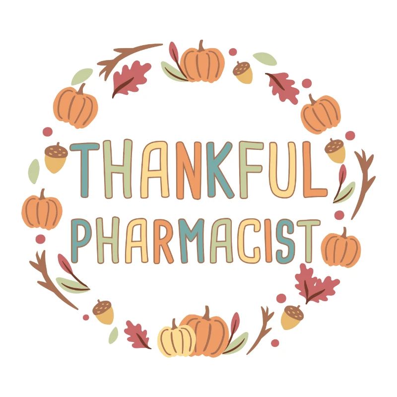 Pharmacist Thanksgiving