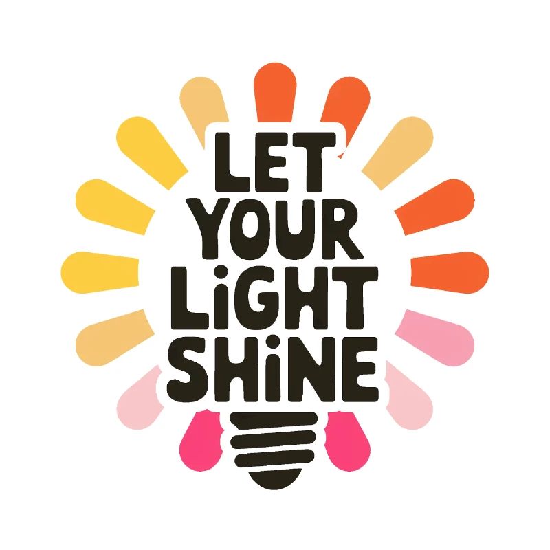 Let Your Light Shine – Glowing Light Bulb