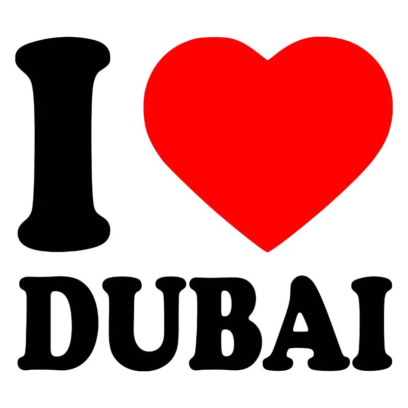 I love Dubai