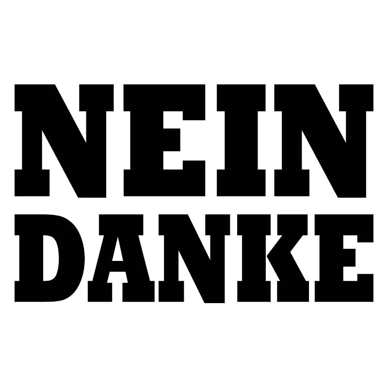 Nein danke
