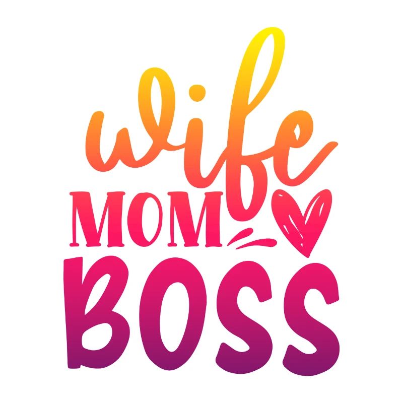 wife mum boss