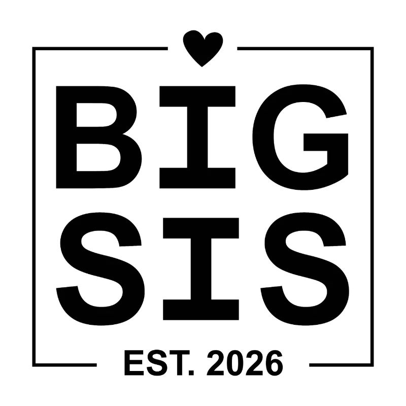 Big Sis Est 2026