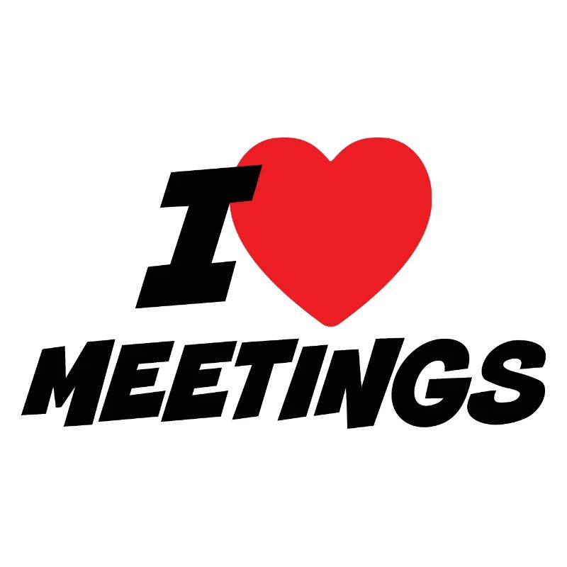 Ich liebe Meetings