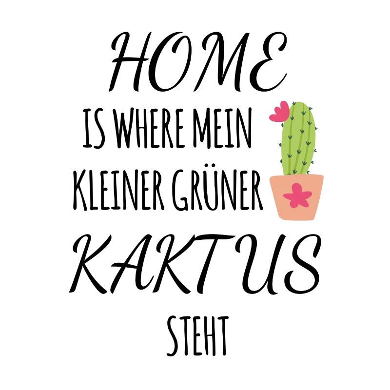 kaktus Home Spruch